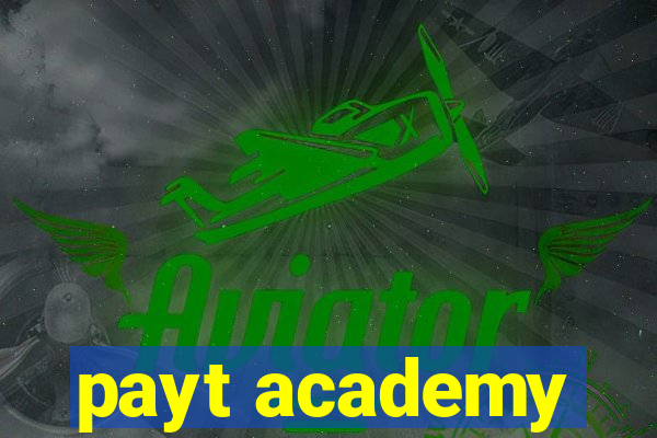 payt academy